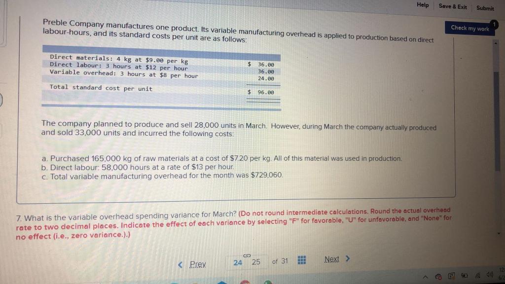 at $12 per hour Variable overhead: 3 hours at $8 per hour