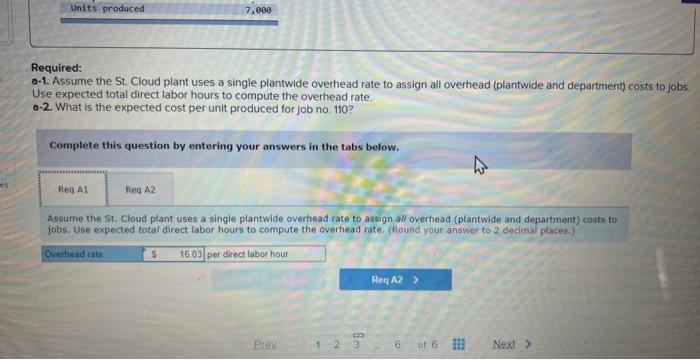 One plant, located in St. Cloud, Minnesota, uses a job order costing