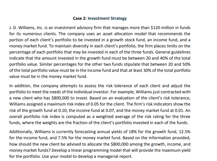 Assume that the client expressed some concern about having too much