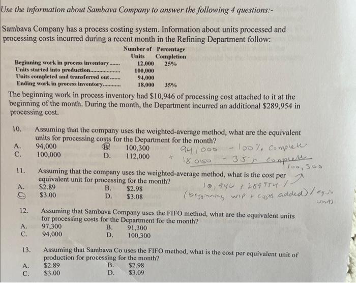 just need help with 12 & 13 please! Use the information about