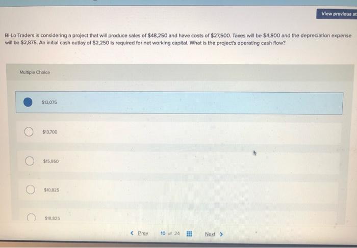  View previous at BI-LO Traders is considering a project that will