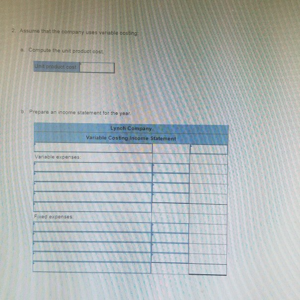 points Exercise 6-6 Variable and Absorption Costing Unit Product Costs and Income