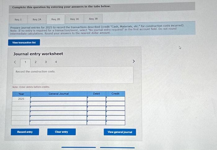 Do not round intermediate calculations. Loss amounts should be indicated with a