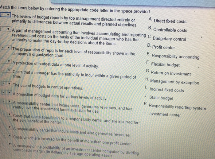  Match the items below by entering the appropriate code letter in