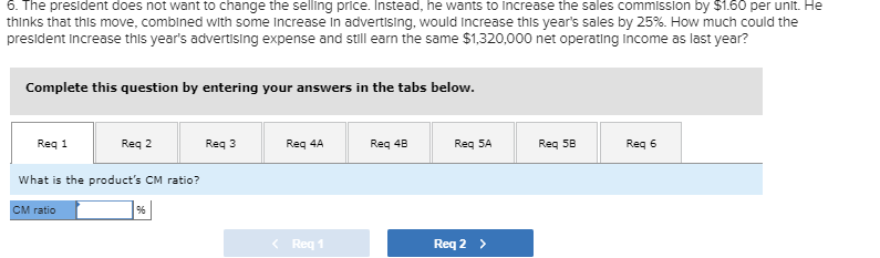 5-23 CVP Applications, Contribution Margin Ratio: Degree of Operating Leverage [LO5-1, LO5-