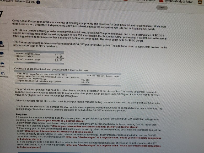  iinect Symbolab Math Solve... Hunework Problems (22 pts) Come-Clean Corporation produces