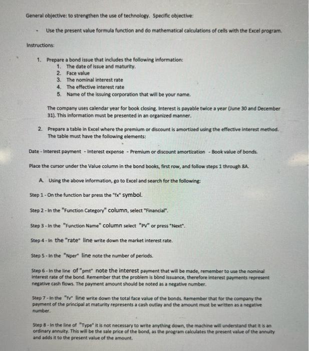  Create a bond issue. This means that you have to decide