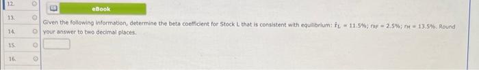  Given the following information, determine the beta coefficient for 5 tock