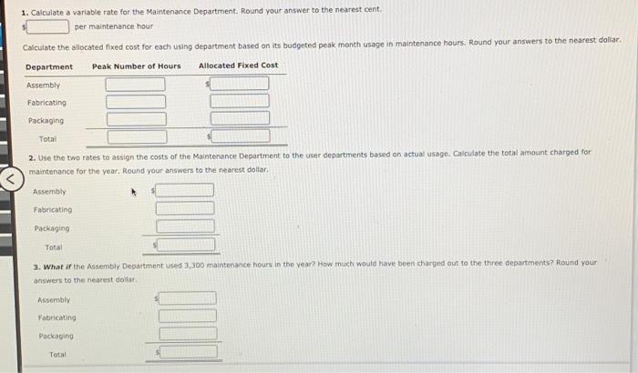 Maintenance Department of Stazier, Inc., for the coming year include: Fixed costs