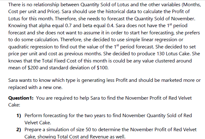 forecasting and simulation. Sara sells two types of cakes from home Red