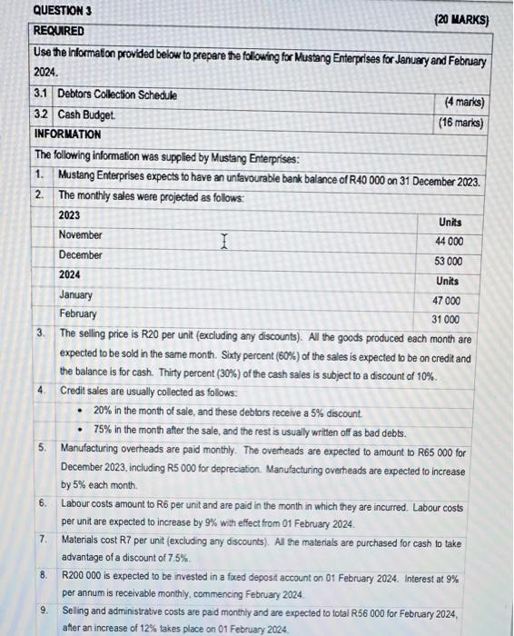  QUESTION 3 (20 MURKS) REQUIRED Use the information provided below to