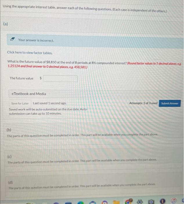  Using the appropriate interest table, answer each of the following questions.