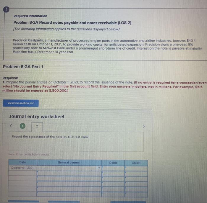  Requlred Information Problem 8-2A Record notes payable and notes receivable (LO8-2)