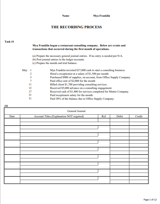  Name Mya Franklin THE RECORDING PROCESS Task #1 Mya Franklin began