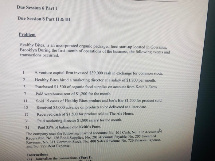  Due Session 6 Part I Due Session 8 Part II &