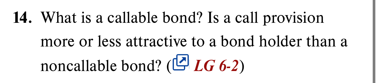  What is a callable bond? Is a call provision more or