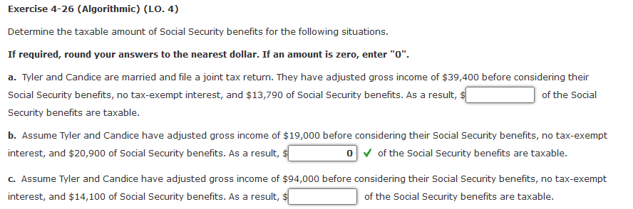  Exercise 4-26 (Algorithmic) (LO. 4) Determine the taxable amount of Social