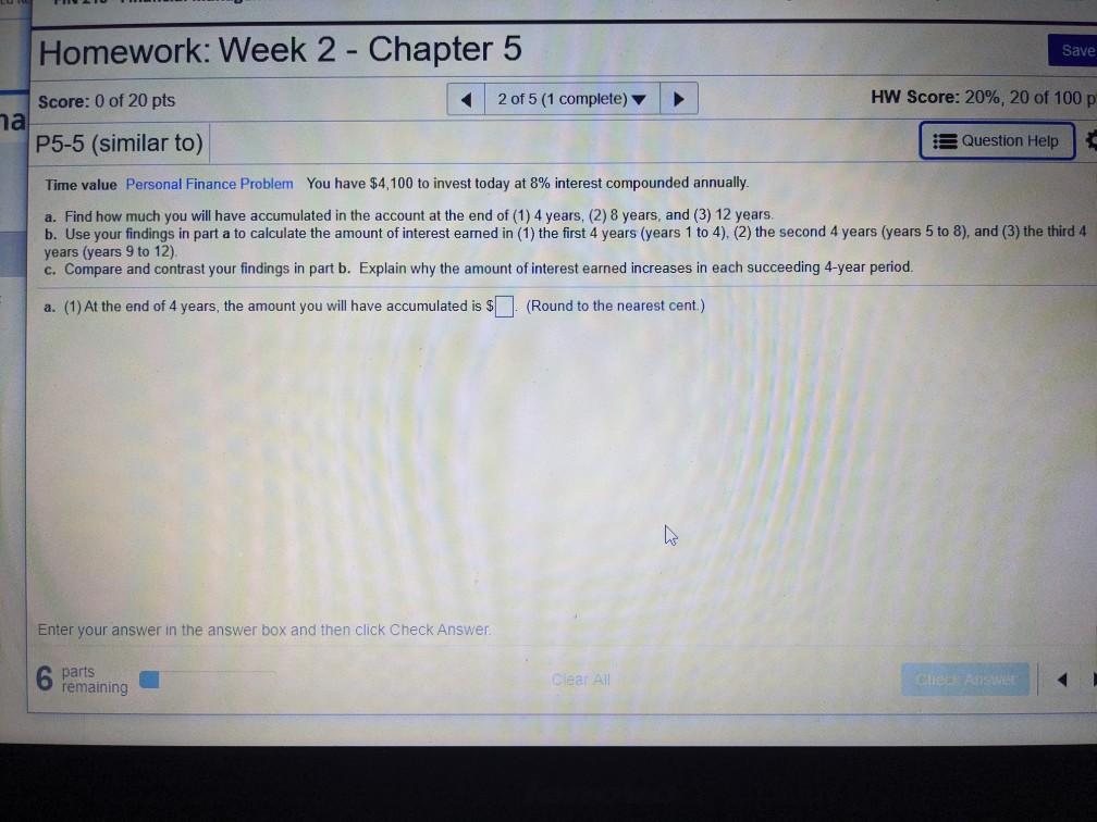  Homework: Week 2 - Chapter 5 Save Score: 0 of 20