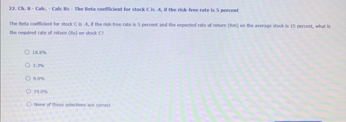  22. Ch. 8 -Calc - Calc Rs - The Beta coefficient