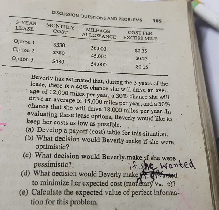 if she wanted to minimize her expected cost ( Monetary value )