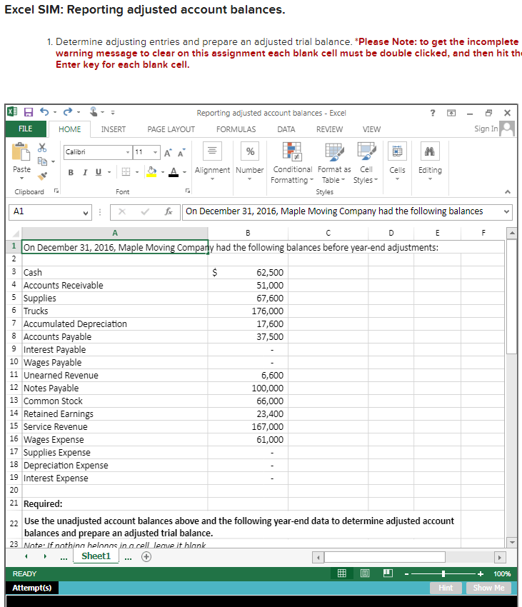  Excel SIM: Reporting adjusted account balances. Determine adjusting entries and prepare