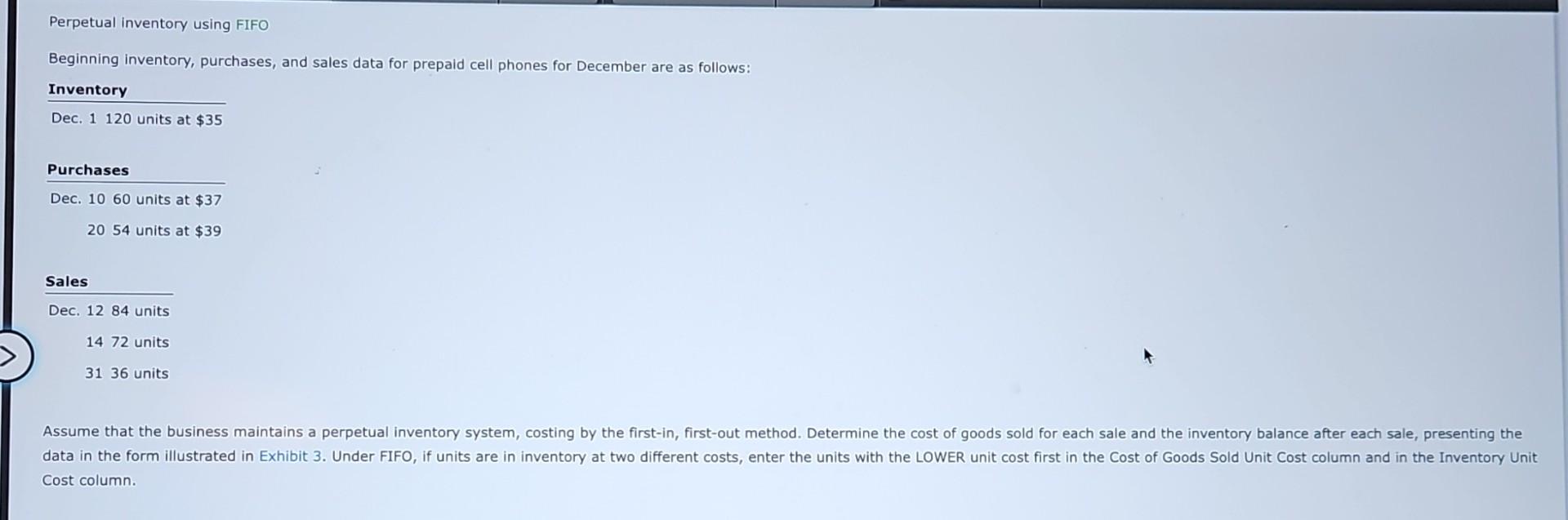 perpetual inventory using FIFO Perpetual inventory using FIFO Beginning inventory, purchases, and