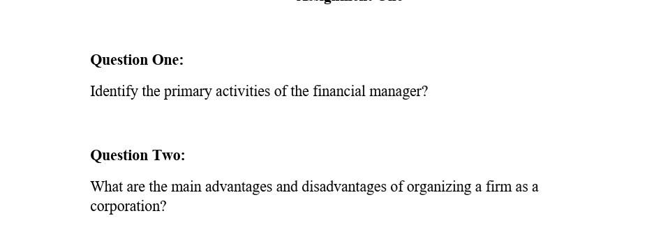 I need solution Question One: Identify the primary activities of the