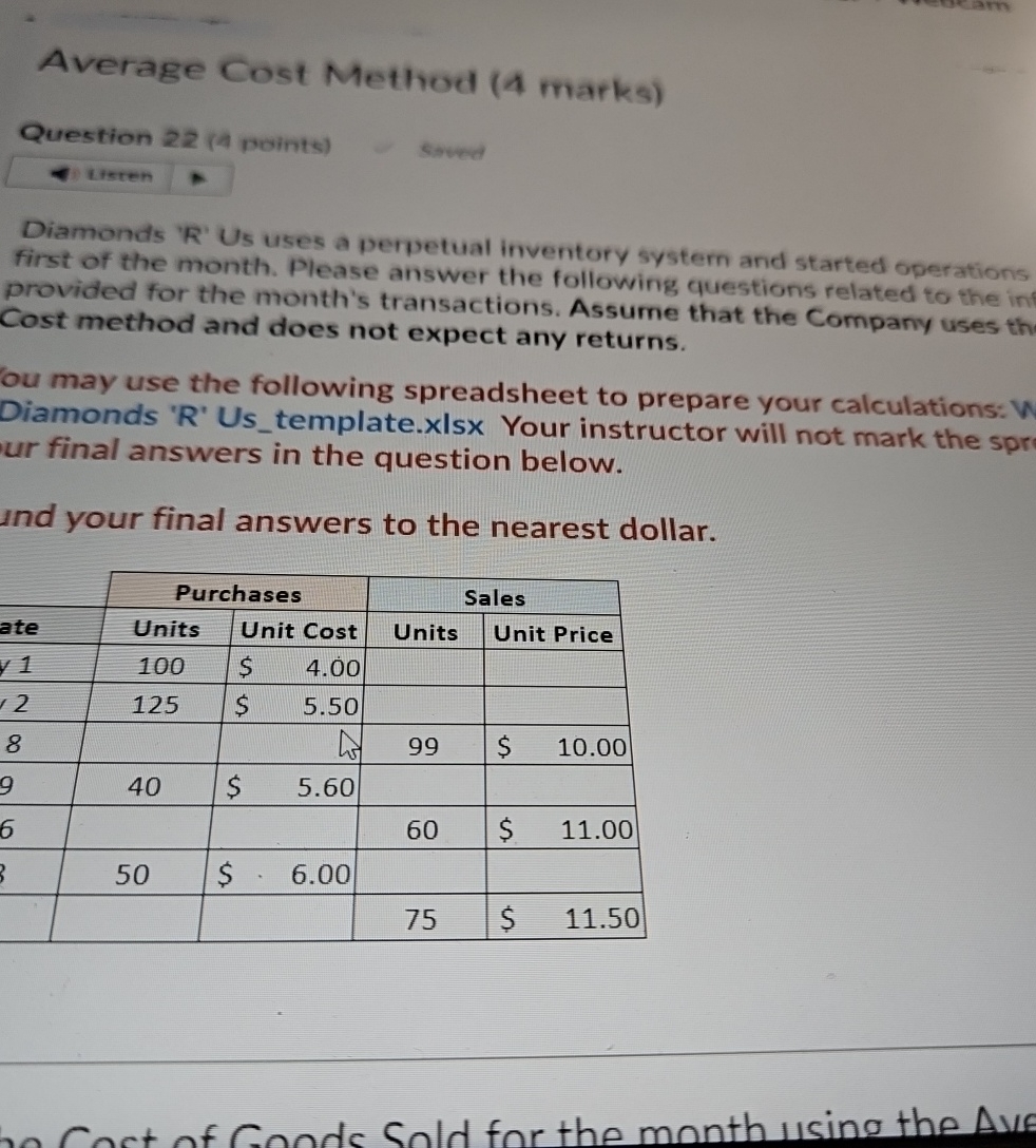 Average Cost Method (4 marks) Question 22(4 points) c.aved usten Diamonds