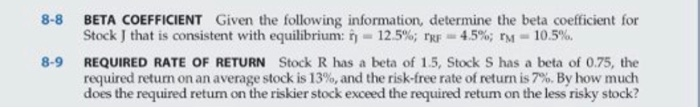  8-8 BETA COEFFICIENT Given the following information, determine the beta coefficient