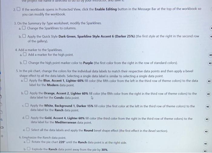  2 If the workbook opens in Protected View, click the Enable