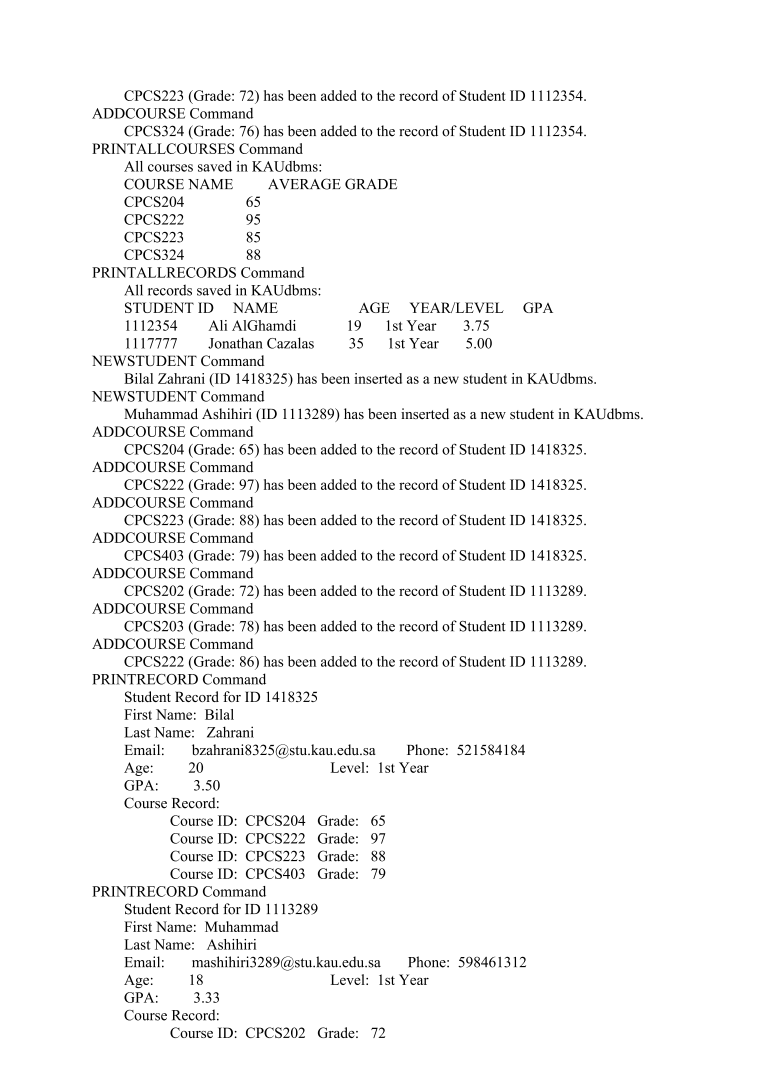 Additionally, eachstudent record should also have a list of the courses they