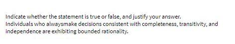Indicate whether the statement is true or false, and justify your
