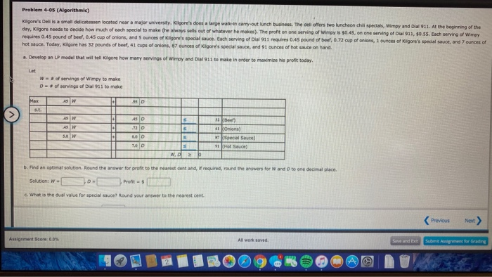  help! fixed it Problem 4-05 (Algorithmie) Kilgore's Dell is a small