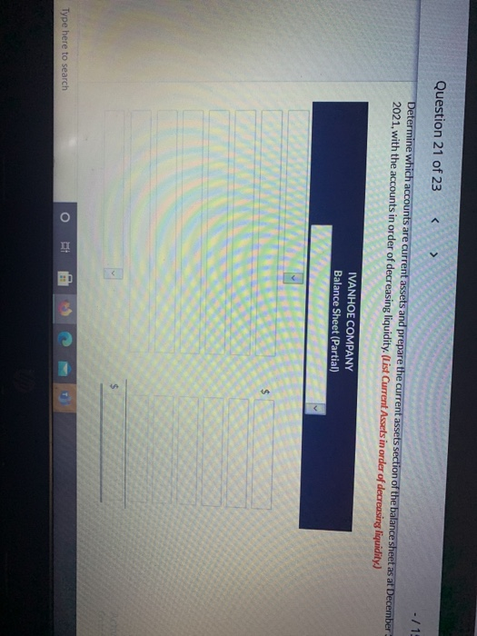 trial balance of Ivanhoe Company includes the following accounts: Accounts receivable Prepaid