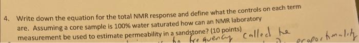  4. Write down the equation for the total NMR response and