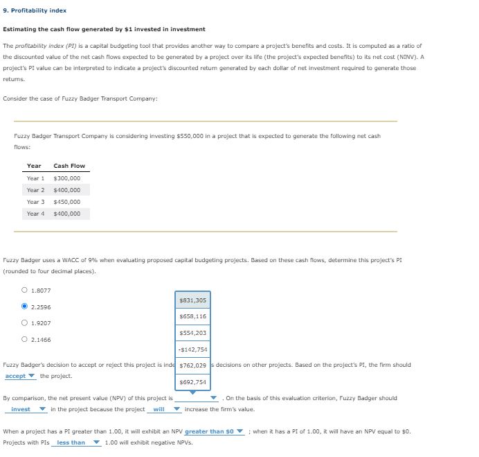  Profitability index Estimating the cash flow generated by $1 invested in