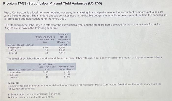  Problem 17-58 (Static) Labor Mix and Yield Variances (LO 17-5) Pease