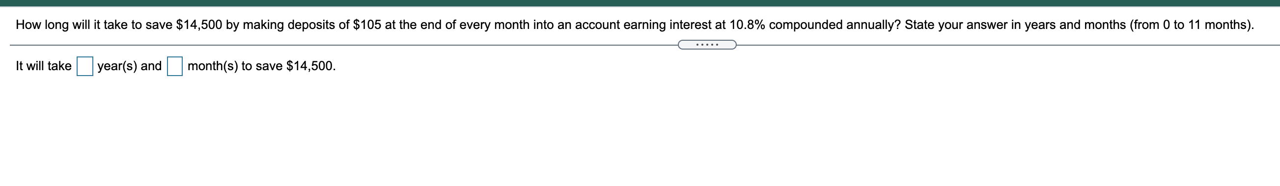  How long will it take to save $14,500 by making deposits