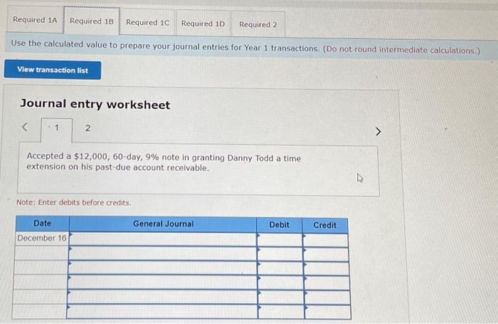 your journal entries for Year 2 transactions. Note: Enter debits before credits.