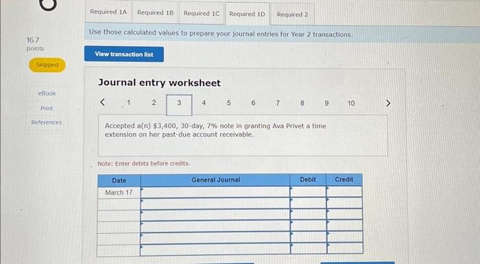 prepare your fournal entries for Year 2 transactions. Journal entry worksheet Accepted