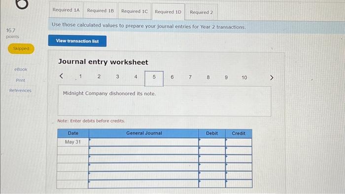 from Midnight Company. Note: Enter debits before credits: Use those calculated values
