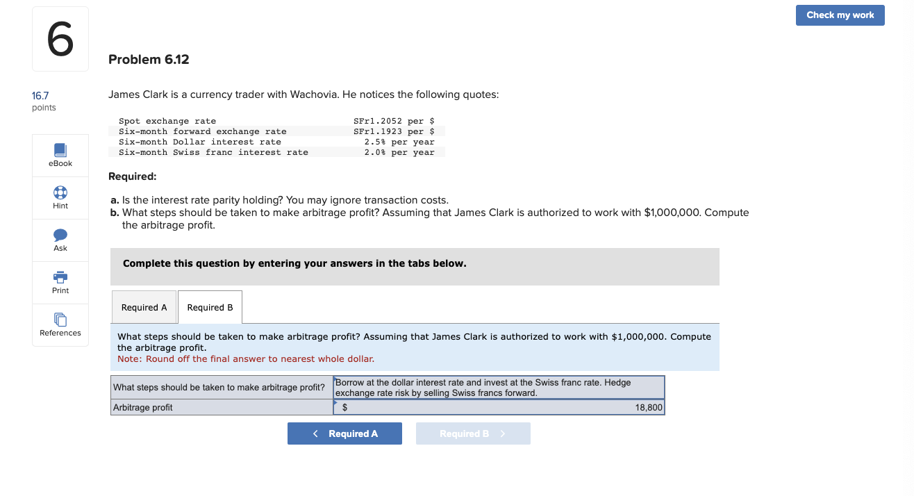  Problem 6.12 James Clark is a currency trader with Wachovia. He