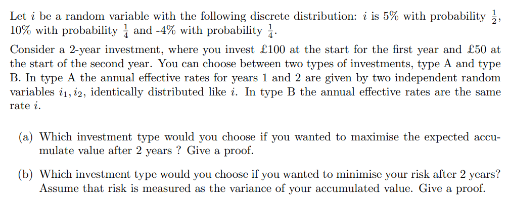 Let i be a random variable with the following discrete distribution: