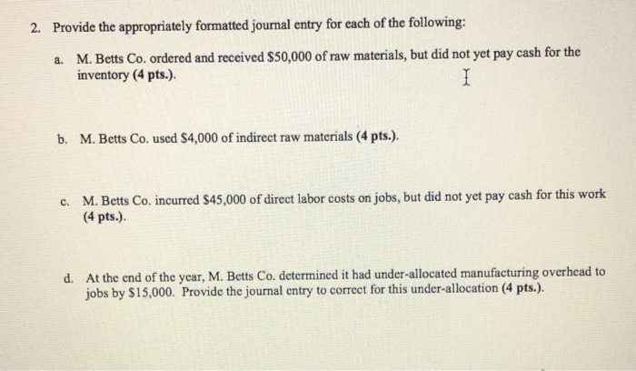 for the most recent year follow Estimated manufacturing overhead cost $235,000 Actual