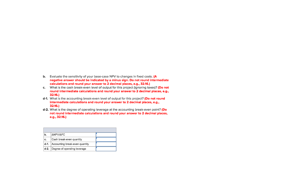 $1,950,000, have a four- year life, and have no salvage value; depreciation