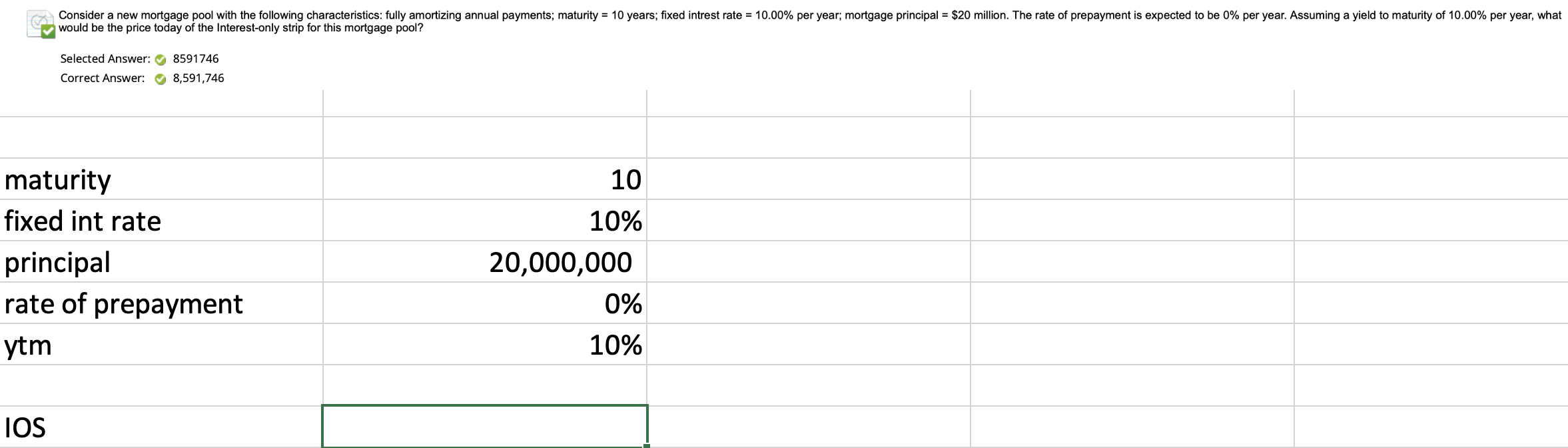 please explain how answer given is attained using excel formulas thank you!