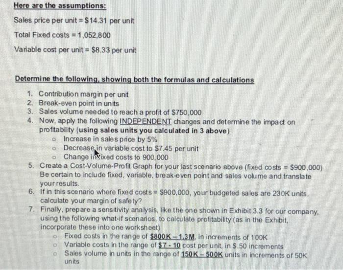 answer 5-7 show formula and work please Here are the assumptions: Sales