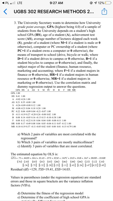 LTE 9:27 AM @ 4 12%C::::: UGBS 302 RESEARCH METHODS 2... 3,