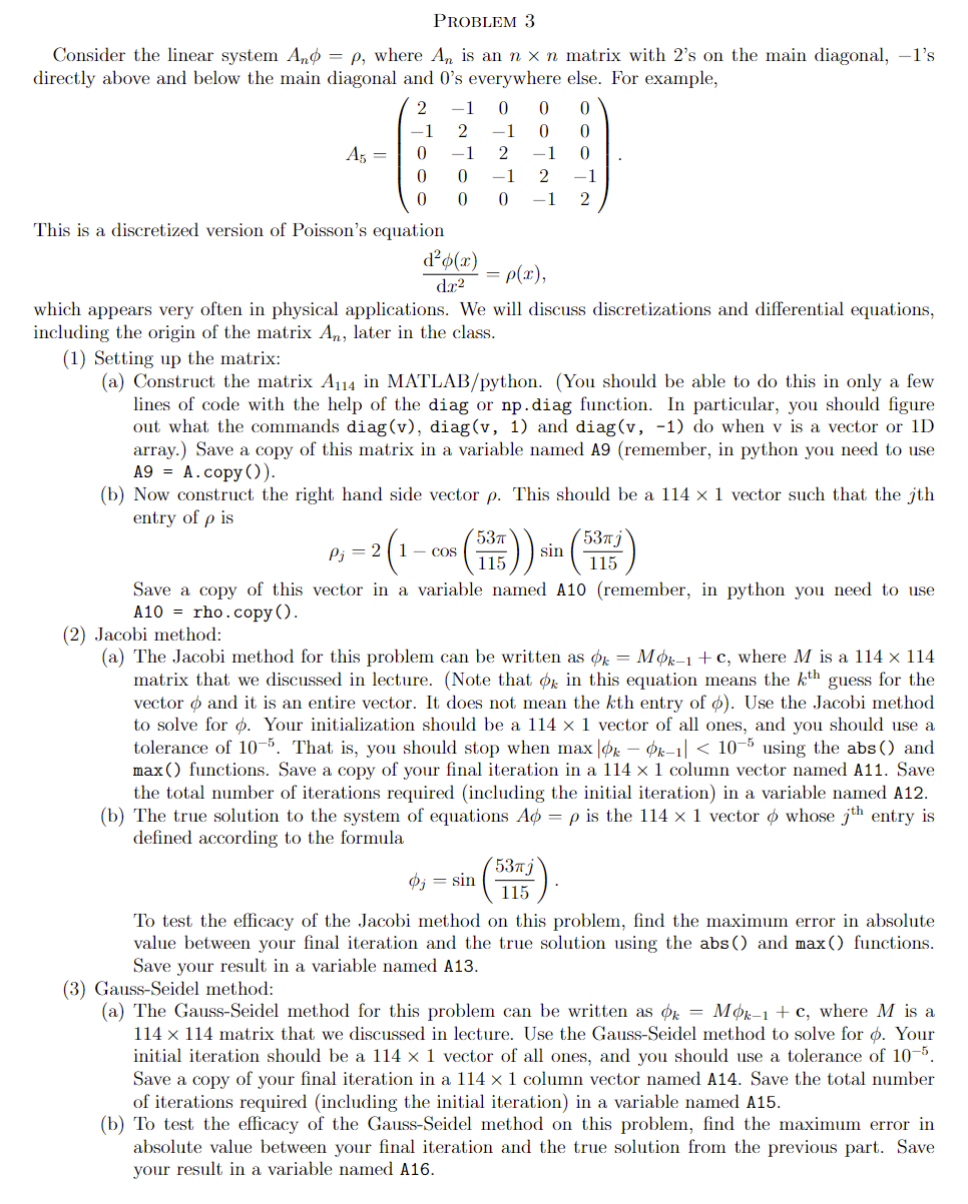  PLEASE USE MATLAB AND DONT COPY SOMEONE ELSES ANSWER!!!Problem 3 Consider