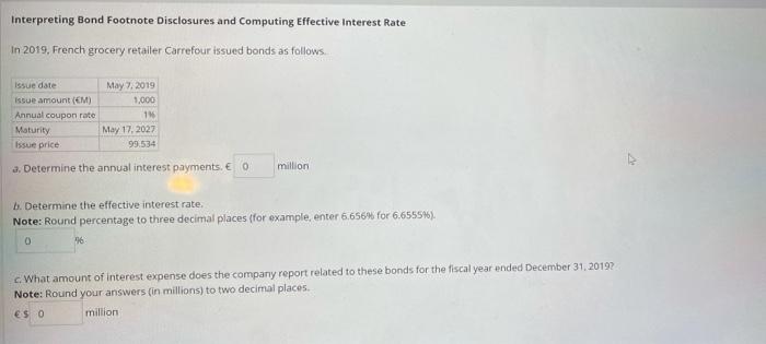  Interpreting Bond Footnote Disclosures and Computing Effective Interest Rate In 2019,